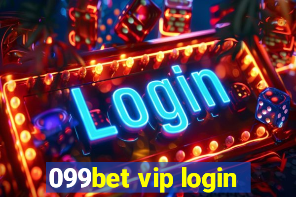 099bet vip login